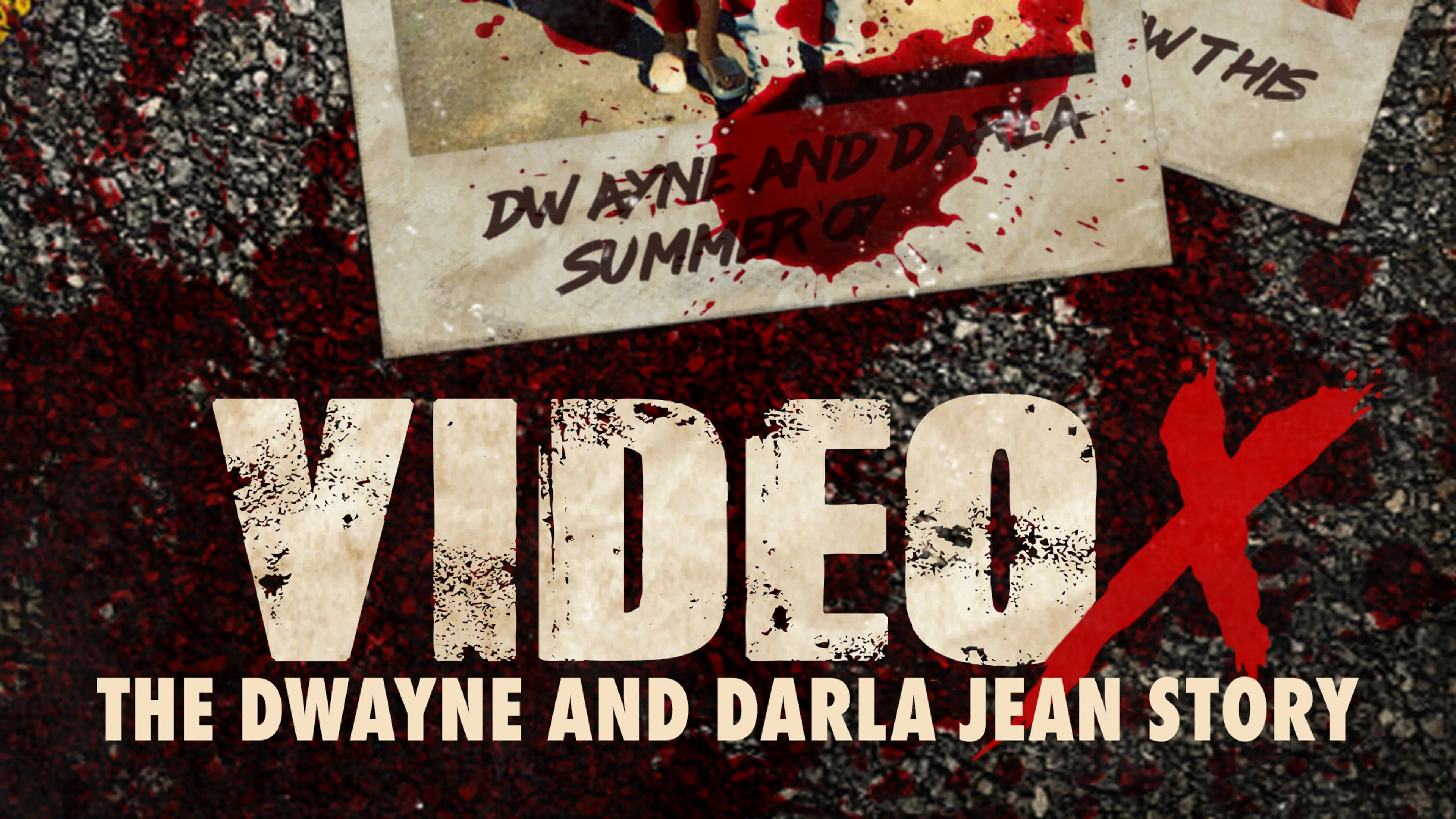 Video X: The Dwayne & Darla-Jean Story poster